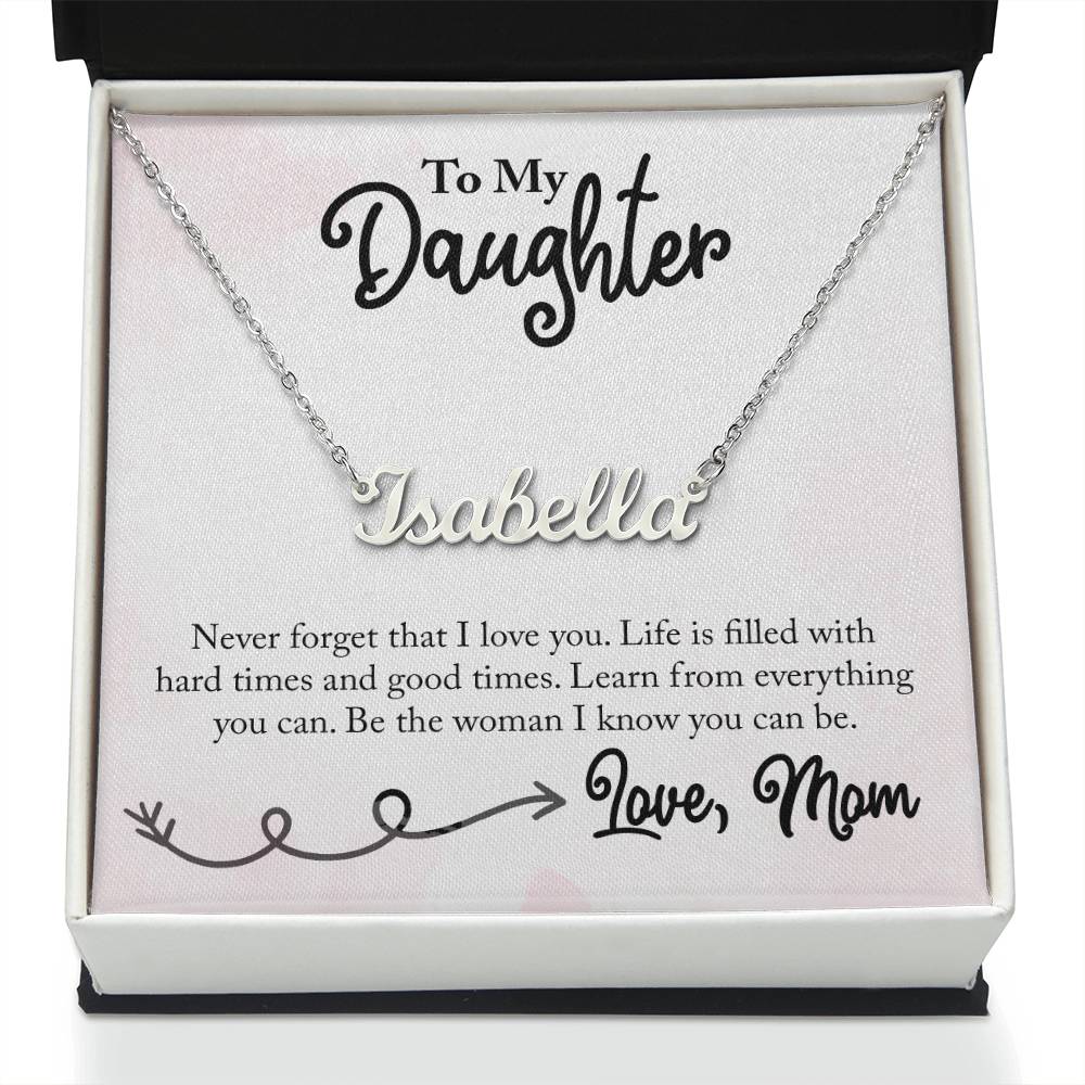 Custom Name Necklace - For Daughter From Mom