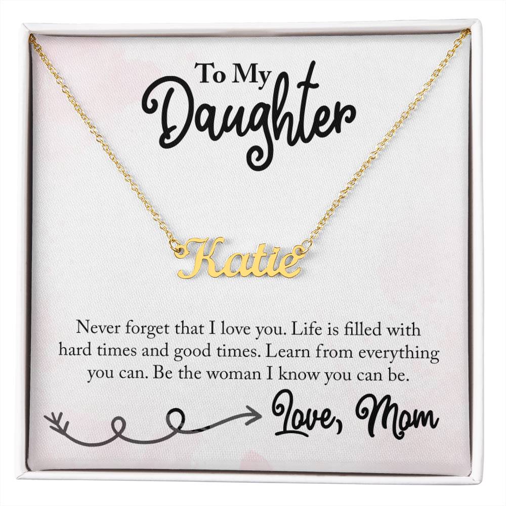 Custom Name Necklace - For Daughter From Mom